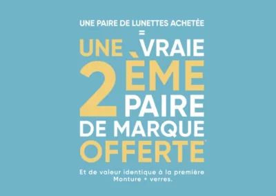 Offre Coup Double : Une vraie deuxième paire de lunettes offerte